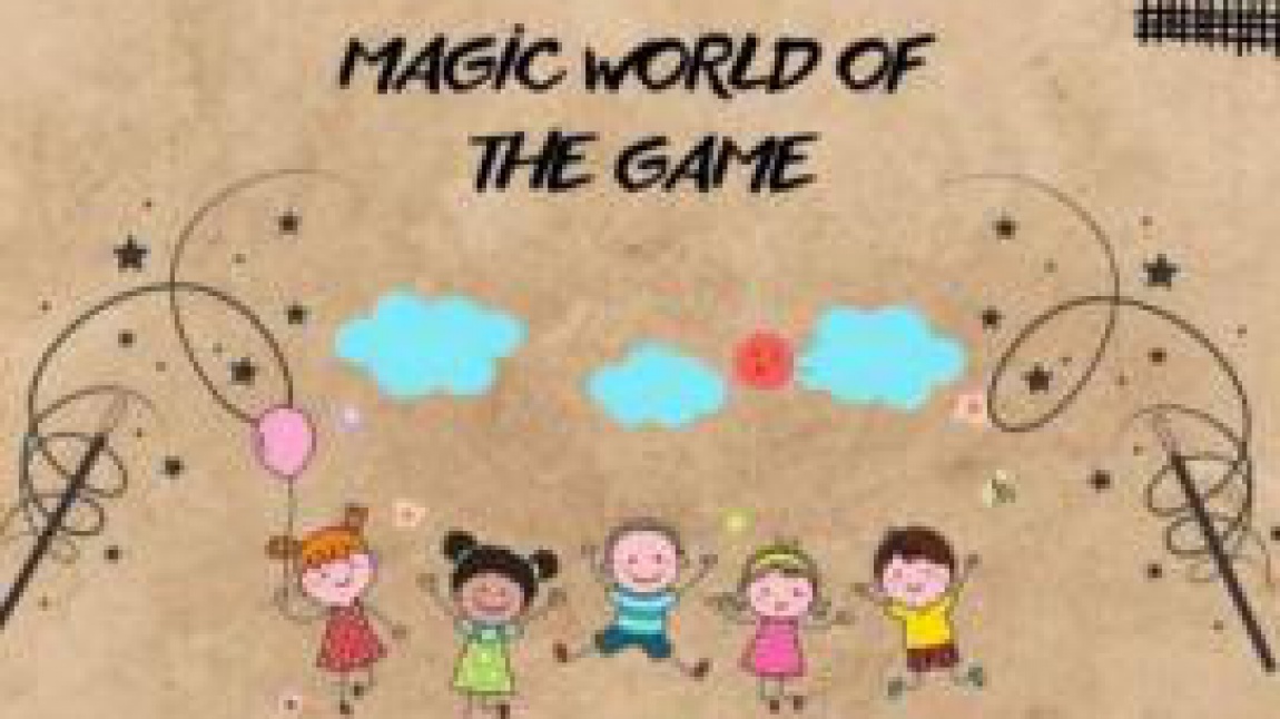 MAGIC WORLD OF THE GAME